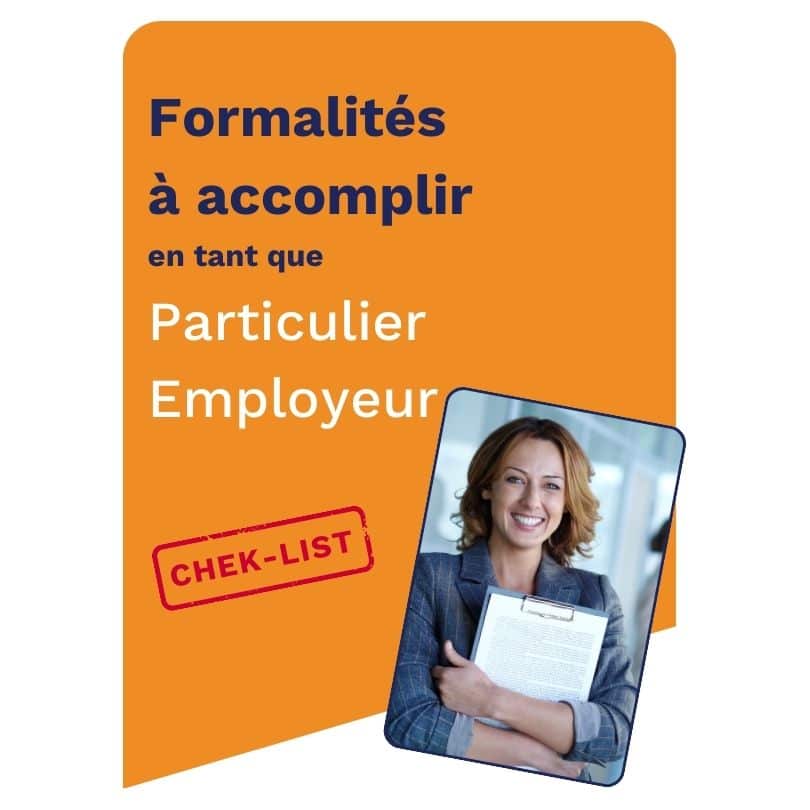 Cette image propose une chek-liste des formalités administratives du Particulier employeur