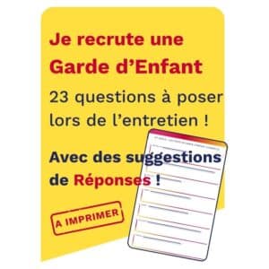 Cette image présente un document à télécharger de 23 questions à poser lors d'un entretien à une garde d'enfants et propose aussi les réponses